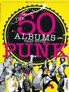 Cover image for NME: The 50 Albums That Built Punk